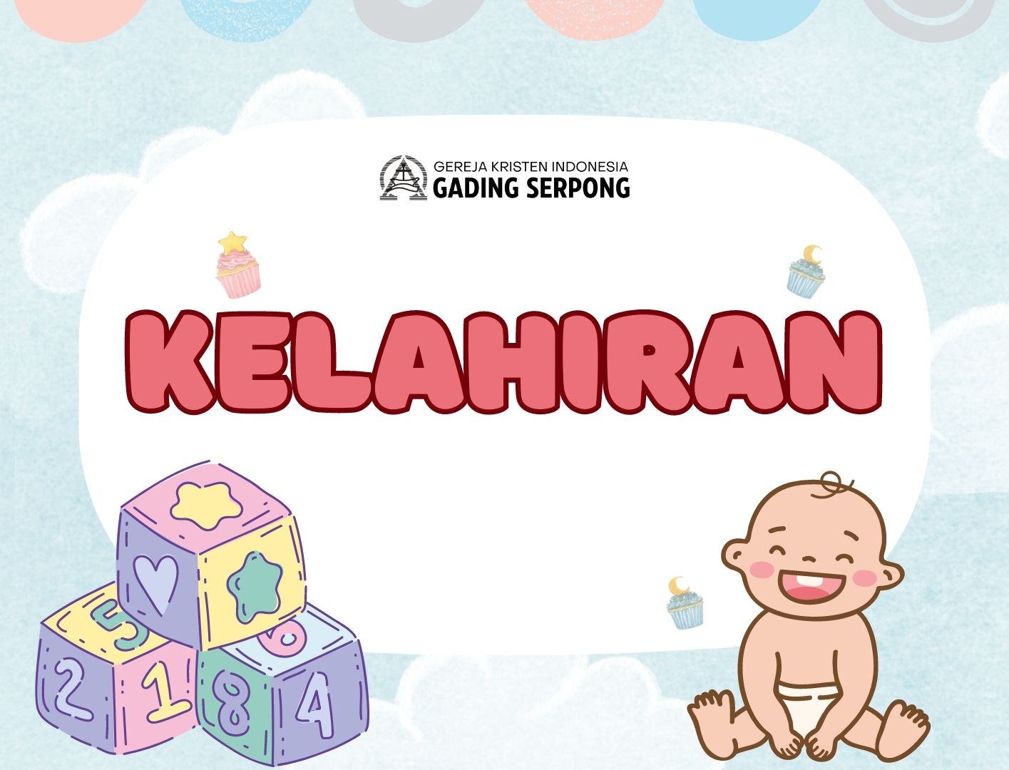 Kelahiran - GKI GADING SERPONG