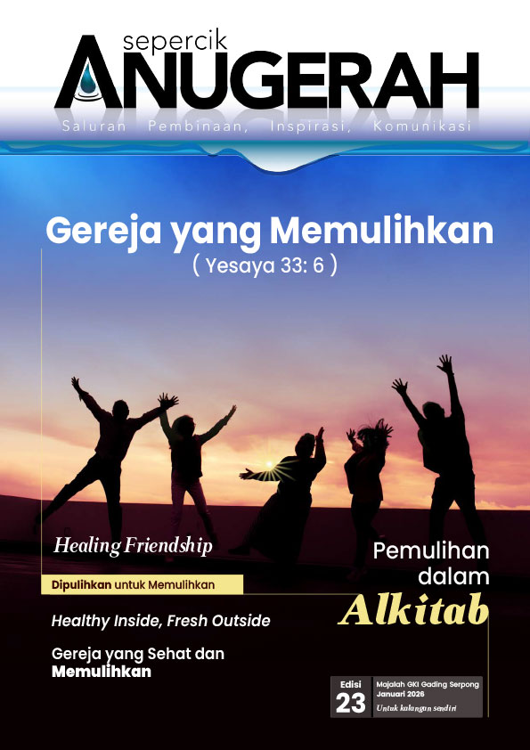 Majalah Sepercik Anugerah 23rd - Gereja yang Memulihkan