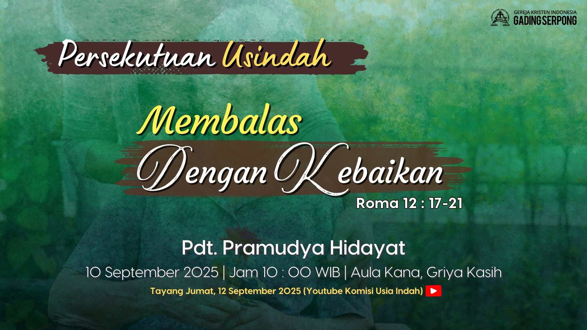 Persekutuan Usia Indah | 10 September 2025